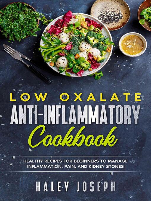 Cover image for Low Oxalate Anti-Inflammatory Cookbook